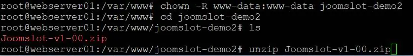 Terminal on webserver01 running chown -R www-data:www-data joomslot-demo2, cd into it, ls showing Joomslot-v1-00.zip, then unzip Joomslot-v1-00.zip